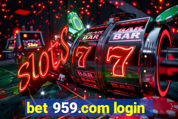 bet 959.com login